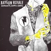 Raygun Royale